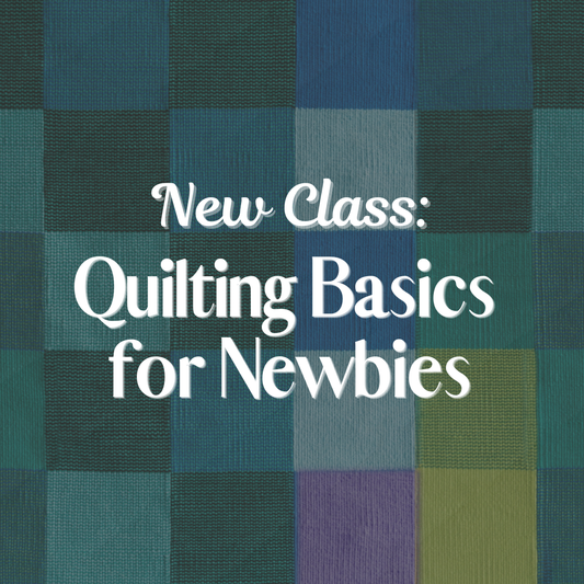 Quilting Basics for Newbies